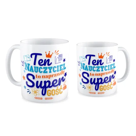 Kubek na DZIEŃ NAUCZYCIELA Naprawdę super Gość